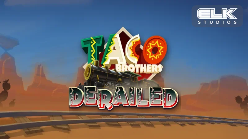 Taco Brothers Derailed Free Slot Demo
