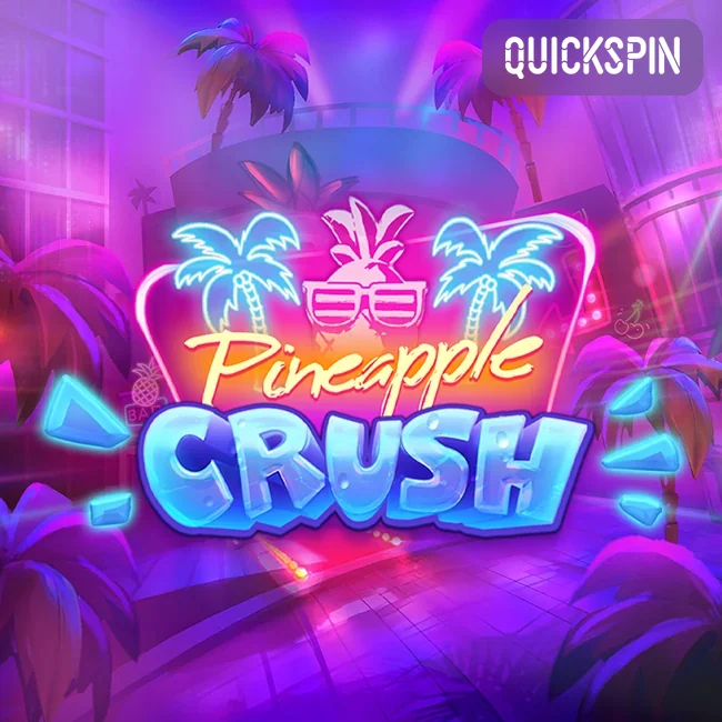 Pineapple Crush Free Slot Demo