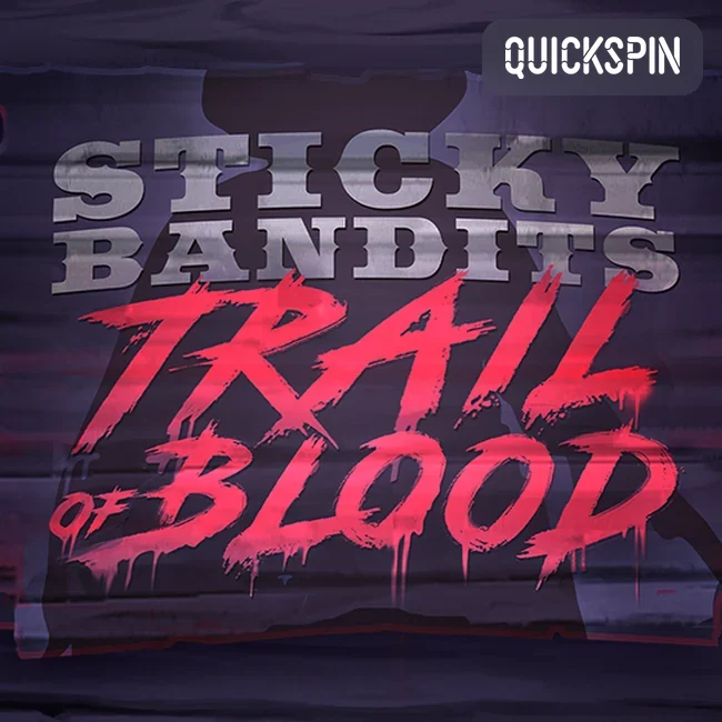 Sticky Bandits Trail of Blood Free Slot Demo